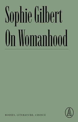 Seller image for On Womanhood: Bodies, Literature, Choice (Paperback or Softback) for sale by BargainBookStores