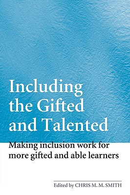 Seller image for Including the Gifted and Talented: Making Inclusion Work for More Gifted and Able Learners (Paperback or Softback) for sale by BargainBookStores