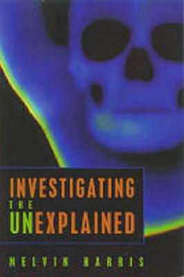 Seller image for Investigating the Unexplained (Paperback or Softback) for sale by BargainBookStores