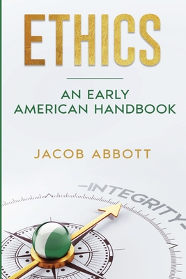 Immagine del venditore per Ethics: An Early American Handbook (Paperback or Softback) venduto da BargainBookStores