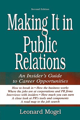 Immagine del venditore per Making It in Public Relations: An Insider's Guide to Career Opportunities (Paperback or Softback) venduto da BargainBookStores