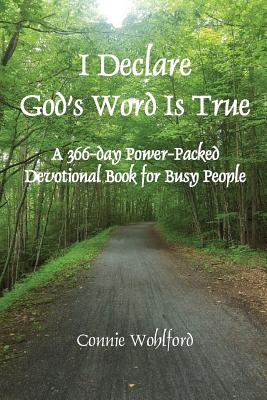 Seller image for I Declare God's Word Is True: A 366-day Power-Packed Devotional Book for Busy People (Paperback or Softback) for sale by BargainBookStores