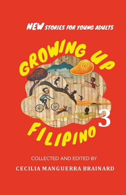 Seller image for Growing Up Filipino 3: New Stories for Young Adults (Paperback or Softback) for sale by BargainBookStores