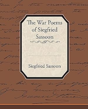 Imagen del vendedor de The War Poems of Siegfried Sassoon (Paperback or Softback) a la venta por BargainBookStores