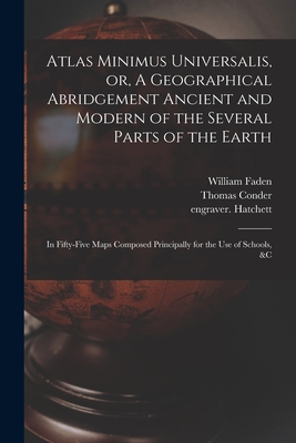 Seller image for Atlas Minimus Universalis, or, A Geographical Abridgement Ancient and Modern of the Several Parts of the Earth: in Fifty-five Maps Composed Principall (Paperback or Softback) for sale by BargainBookStores