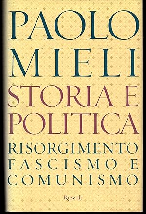 Immagine del venditore per Storia e politica Risorgimento fascismo e comunismo venduto da Libreria Tara