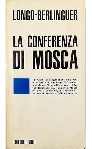 Image du vendeur pour La Conferenza di Mosca mis en vente par Libreria Tara