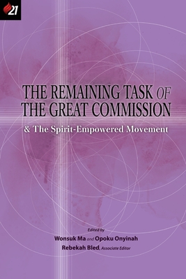 Seller image for The Remaining Task of the Great Commission & the Spirit-Empowered Movement (Paperback or Softback) for sale by BargainBookStores