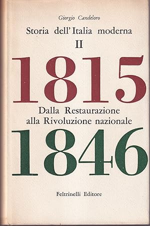 Imagen del vendedor de Storia dell'Italia moderna II Dalla Restaurazione alla Rivoluzione nazionale 1815-1846 a la venta por Libreria Tara