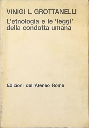 Imagen del vendedor de L'etnologia e le leggi della condotta umana a la venta por Libreria Tara