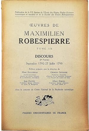 Image du vendeur pour Oeuvres de Maximilien Robespierre Tome IX Discours (4e Partie) Septembre 1792 - Juillet 1793 mis en vente par Libreria Tara