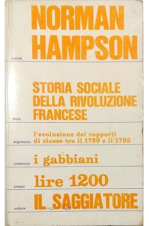 Seller image for Storia sociale della Rivoluzione francese L'evoluzione dei rapporti di classe tra il 1789 e il 1795 for sale by Libreria Tara