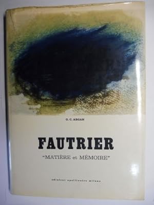 Seller image for FAUTRIER "MATIERE et MEMOIRE" *. Testo italiano francese inglese tedesco. for sale by Antiquariat am Ungererbad-Wilfrid Robin
