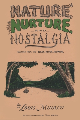 Seller image for Nature, Nurture, and Nostalgia (Paperback or Softback) for sale by BargainBookStores