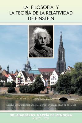 Imagen del vendedor de La Filosofia y La Teoria de La Relatividad de Einstein (Paperback or Softback) a la venta por BargainBookStores