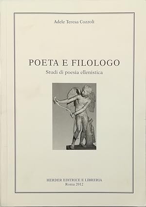 Poeta e filologo Studi di poesia ellenistica
