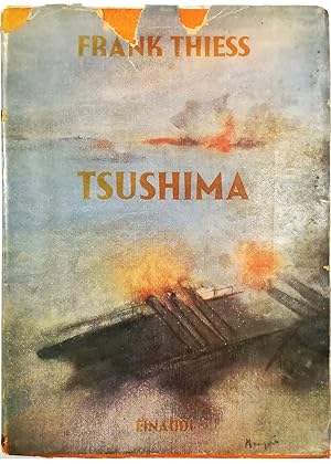 Immagine del venditore per Tsushima Il romanzo di una guerra navale venduto da Libreria Tara