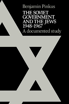 Bild des Verkufers fr The Soviet Government and the Jews 1948-1967: A Documented Study (Paperback or Softback) zum Verkauf von BargainBookStores