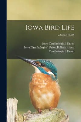 Immagine del venditore per Iowa Bird Life; v.29: no.4 (1959) (Paperback or Softback) venduto da BargainBookStores