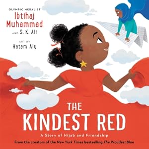 Bild des Verkufers fr The Kindest Red: A Story of Hijab and Friendship (Hardback or Cased Book) zum Verkauf von BargainBookStores
