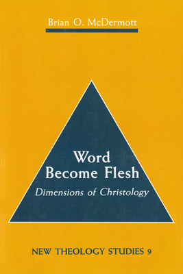 Seller image for Word Become Flesh: Dimensions of Christology (Paperback or Softback) for sale by BargainBookStores