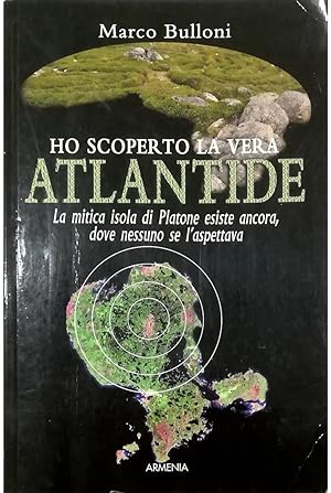 Ho scoperto la vera Atlantide La mitica isola di Platone esiste ancora, dove nessuno de l'aspettava