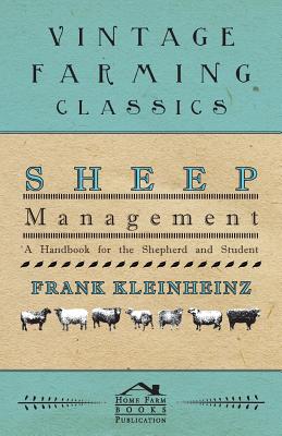 Seller image for Sheep Management - A Handbook for the Shepherd and Student (Paperback or Softback) for sale by BargainBookStores
