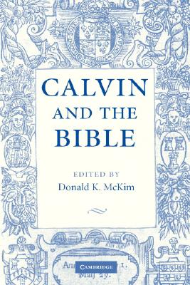 Bild des Verkufers fr Calvin and the Bible (Paperback or Softback) zum Verkauf von BargainBookStores
