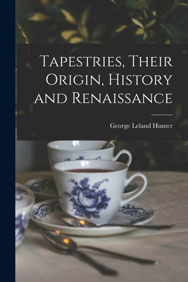 Seller image for Tapestries, Their Origin, History and Renaissance [microform] (Paperback or Softback) for sale by BargainBookStores