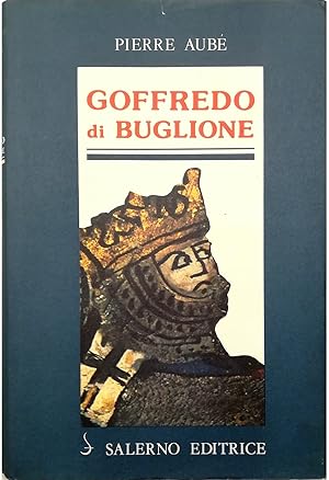 Seller image for Goffredo di Buglione for sale by Libreria Tara