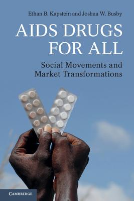 Seller image for AIDS Drugs for All: Social Movements and Market Transformations (Paperback or Softback) for sale by BargainBookStores