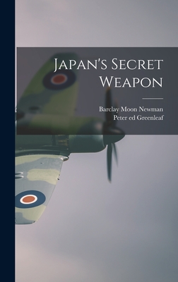 Seller image for Japan's Secret Weapon (Hardback or Cased Book) for sale by BargainBookStores