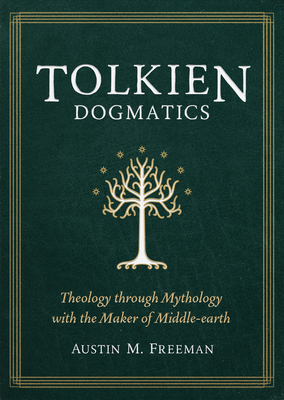 Seller image for Tolkien Dogmatics: Theology Through Mythology with the Maker of Middle-Earth (Paperback or Softback) for sale by BargainBookStores