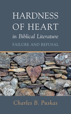 Seller image for Hardness of Heart in Biblical Literature (Hardback or Cased Book) for sale by BargainBookStores