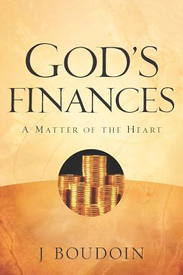 Seller image for God's Finances-A Matter of the Heart (Paperback or Softback) for sale by BargainBookStores