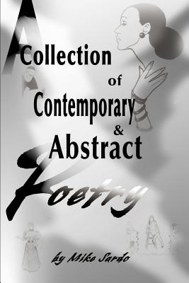 Seller image for A Collection of Contemporary and Abstract Poetry (Paperback or Softback) for sale by BargainBookStores