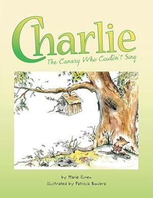 Seller image for Charlie, the Canary Who Couldn't Sing (Paperback or Softback) for sale by BargainBookStores