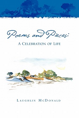 Immagine del venditore per Poems and Pieces: A Celebration of Life: A Celebration of Life (Paperback or Softback) venduto da BargainBookStores