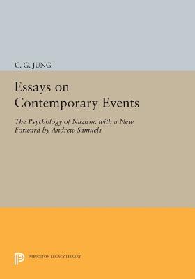 Immagine del venditore per Essays on Contemporary Events: The Psychology of Nazism. with a New Forward by Andrew Samuels (Paperback or Softback) venduto da BargainBookStores