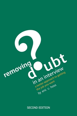 Immagine del venditore per Removing Doubt in an Interview (Paperback or Softback) venduto da BargainBookStores
