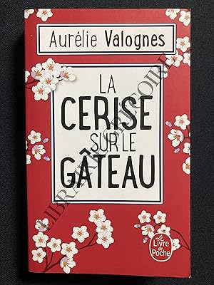Immagine del venditore per LA CERISE SUR LE GATEAU venduto da Yves Grgoire