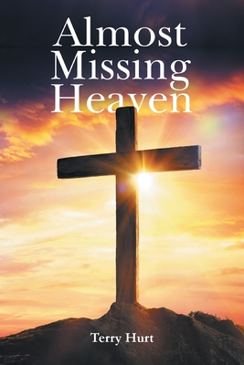 Seller image for Almost Missing Heaven (Paperback or Softback) for sale by BargainBookStores