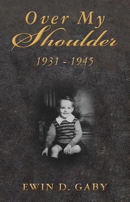 Seller image for Over My Shoulder: 1931 - 1945 (Paperback or Softback) for sale by BargainBookStores