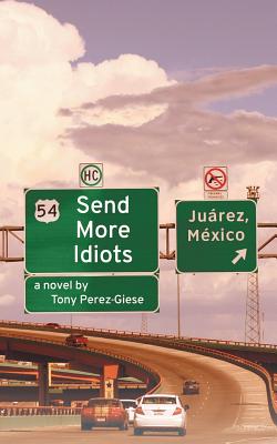 Seller image for Send More Idiots (Paperback or Softback) for sale by BargainBookStores
