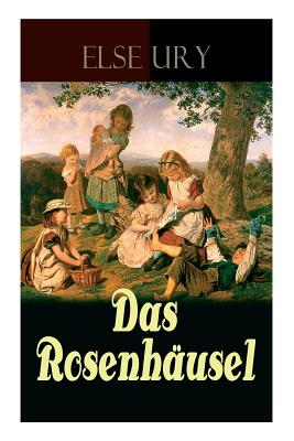 Immagine del venditore per Das Rosenh�usel: Eine Geschichte aus dem Riesengebirge (Paperback or Softback) venduto da BargainBookStores