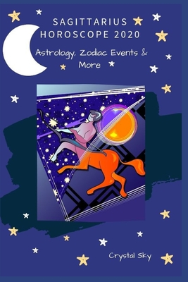 Seller image for Sagittarius Horoscope 2020: Astrology, Zodiac Events & More (Paperback or Softback) for sale by BargainBookStores