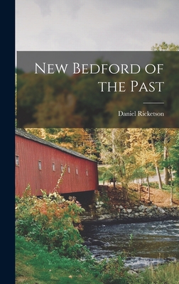 Image du vendeur pour New Bedford of the Past (Hardback or Cased Book) mis en vente par BargainBookStores