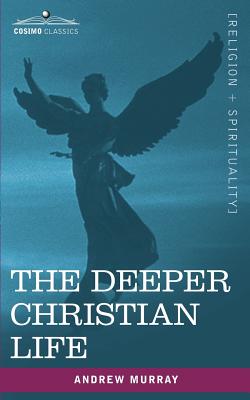 Imagen del vendedor de The Deeper Christian Life (Paperback or Softback) a la venta por BargainBookStores
