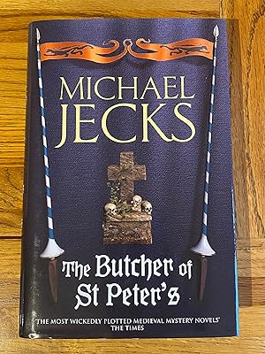 Seller image for The Butcher of St Peter's for sale by James M Pickard, ABA, ILAB, PBFA.