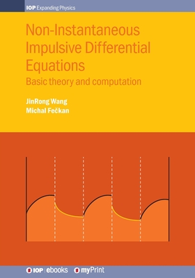 Seller image for Non-Instantaneous Impulsive Differential Equations: Basic theory and computation (Paperback or Softback) for sale by BargainBookStores